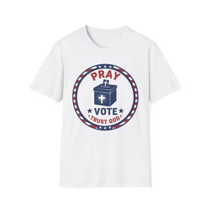 Pray Vote Trust God Patriotic Christian T-Shirt