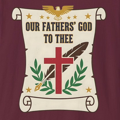 A179 - Our Fathers' God to Thee Christian Hymn T-Shirt