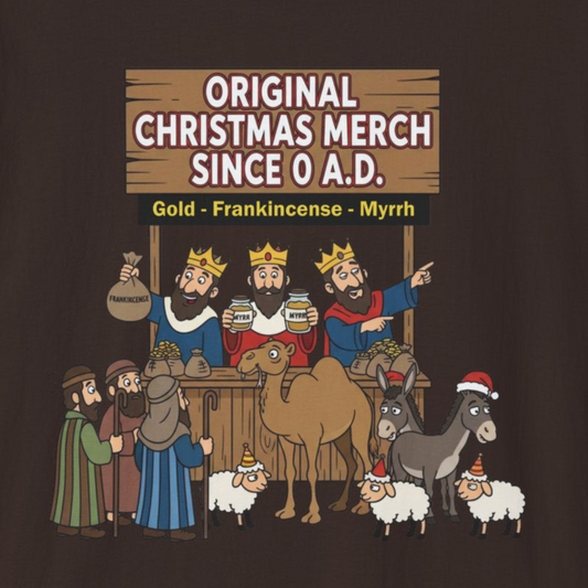 A097 - Original Christmas Merch Since 0 AD Funny Christmas T-Shirt