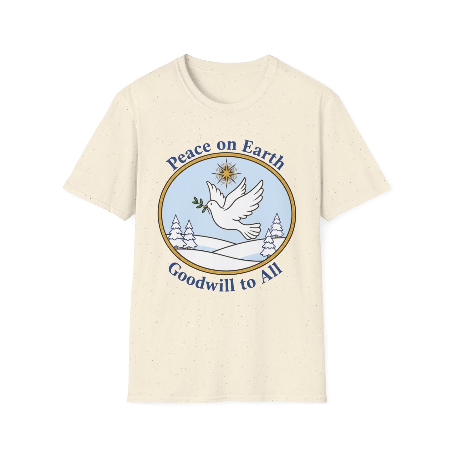 A061 - Peace on Earth Goodwill to All Christian T-Shirt