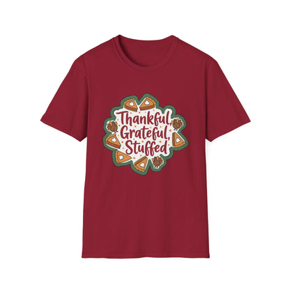 Thankful Grateful Stuffed Unisex Humorous Thanksgiving T-Shirt