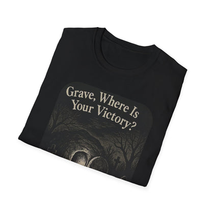 A034 - Grave Where Is Your Victory? Unisex Softstyle Inspirational Tee