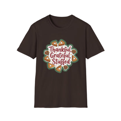 Thankful Grateful Stuffed Unisex Humorous Thanksgiving T-Shirt