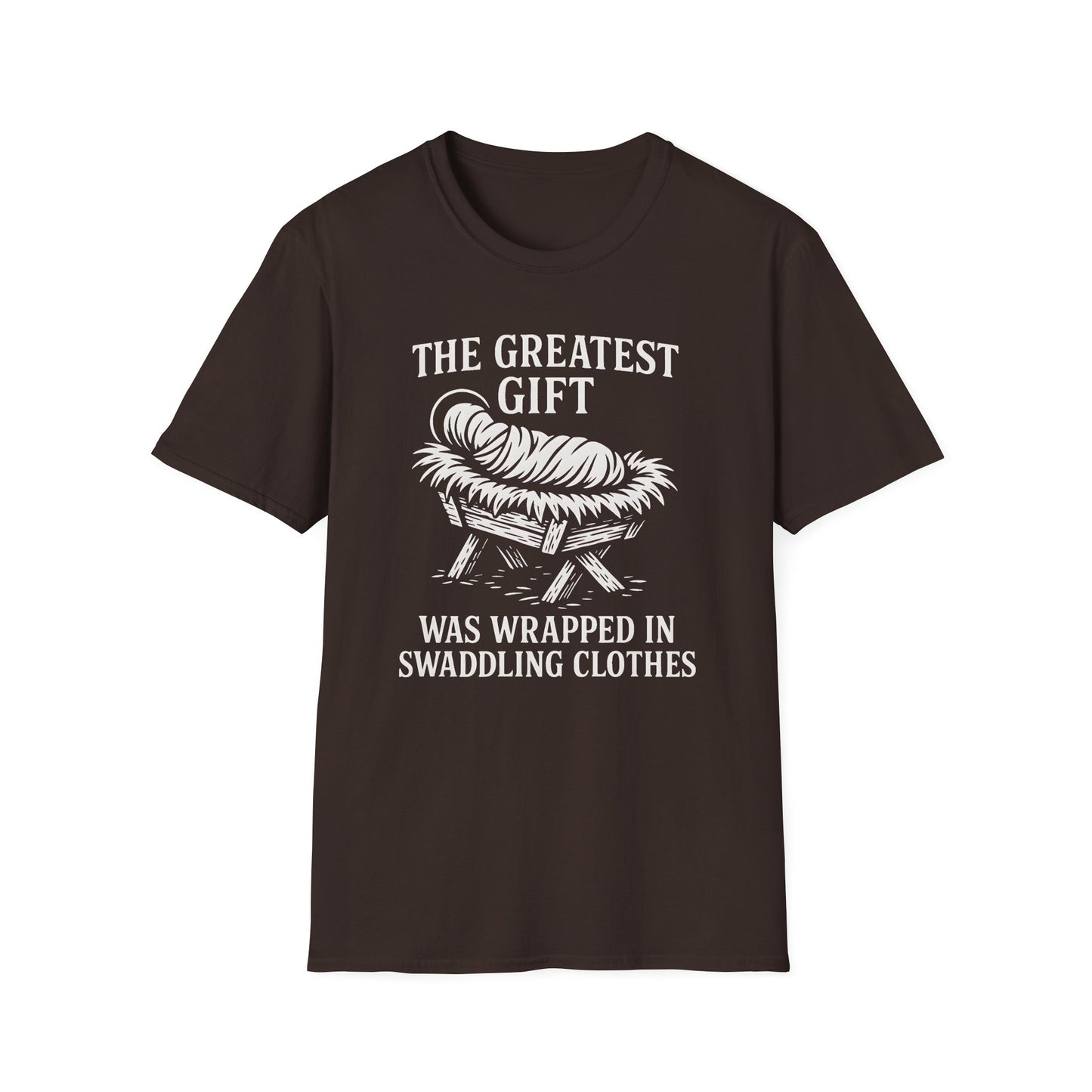 A065V2 - The Greatest Gift Was Wrapped in Swaddling Clothes Christian Christmas T-Shirt