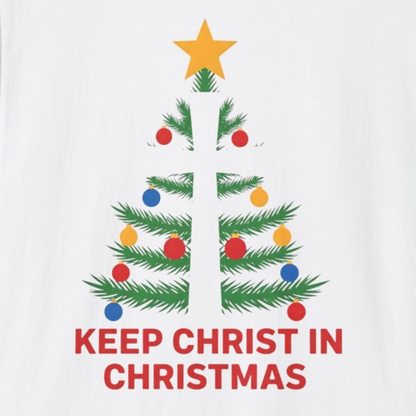 A068 - Keep Christ in Christmas Unisex Christian Christmas T-Shirt