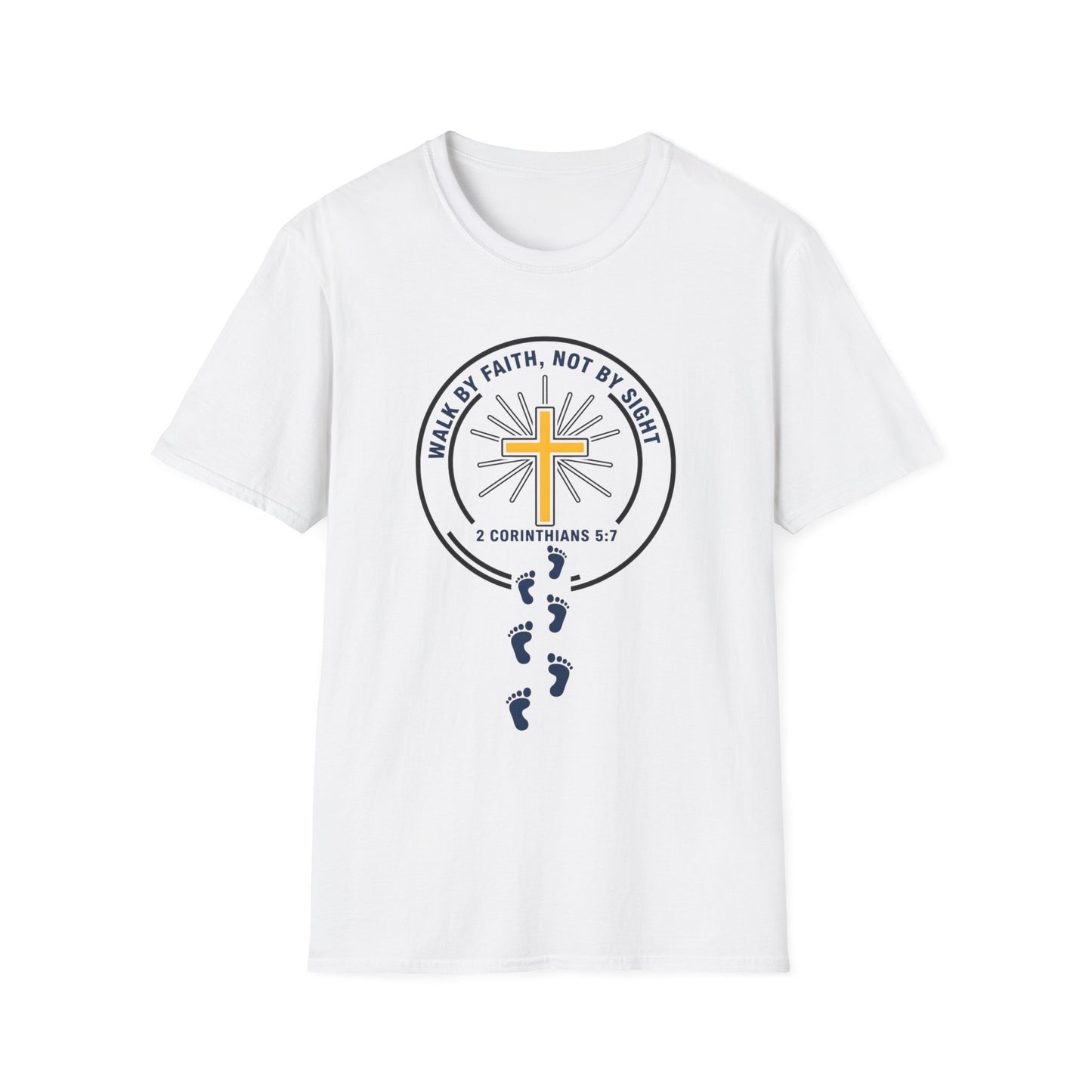 A112 - Walk by Faith Not by Sight Inspirational Christian T-Shirt 2 Corinthians 5:7