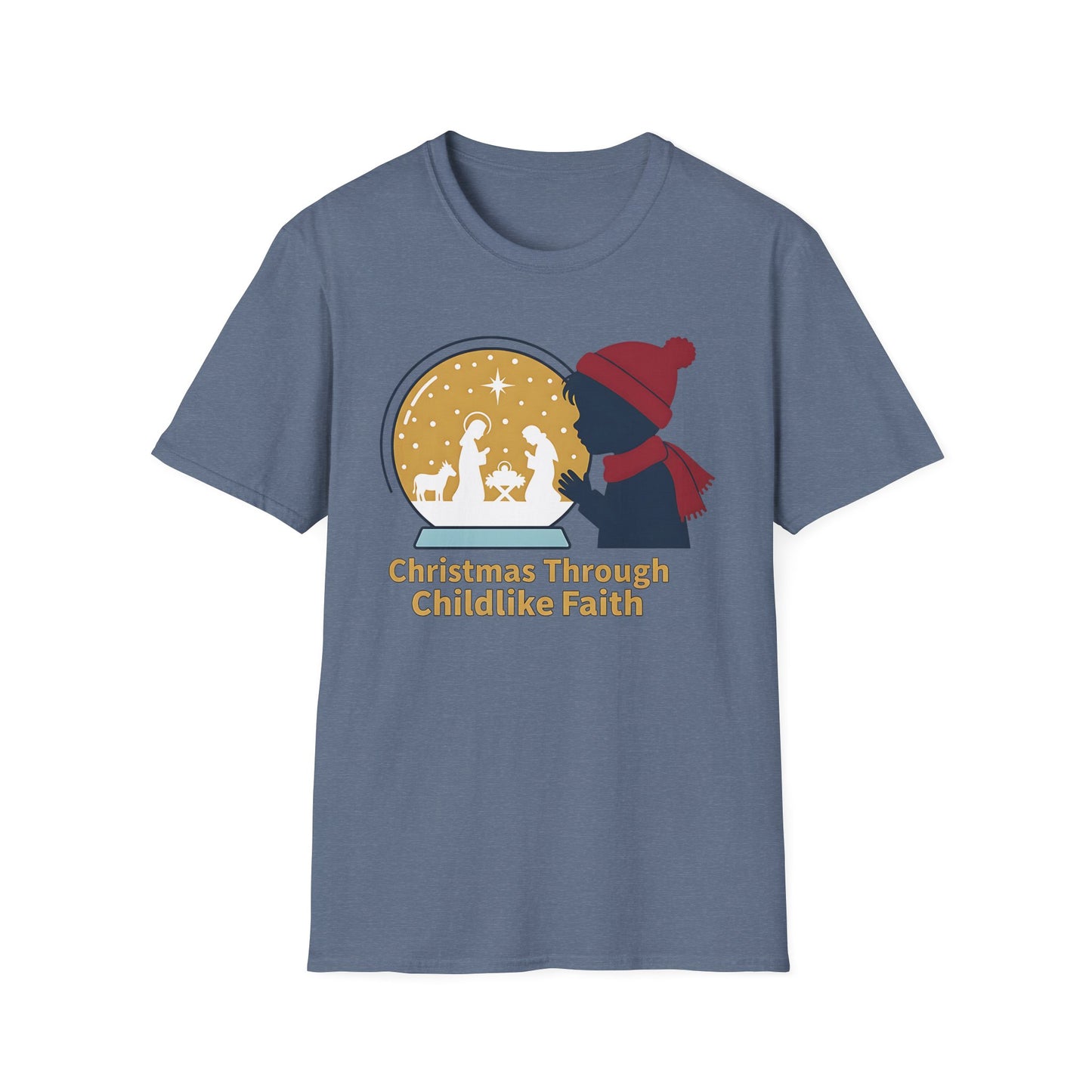 A073 - Christmas Through Childlike Faith Christmas T-Shirt
