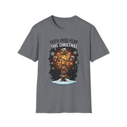 Faith Over Fear This Christmas T-Shirt
