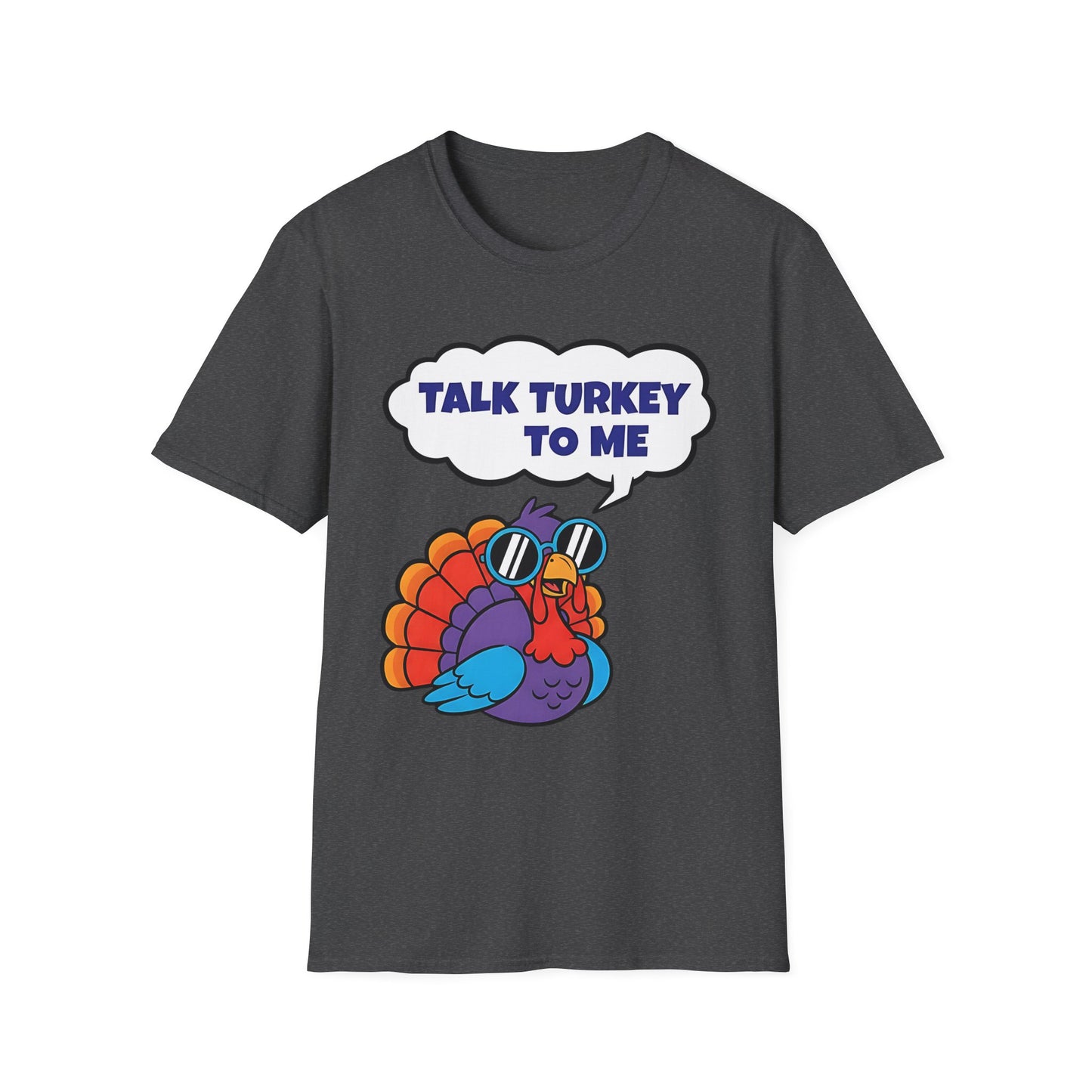 A056 - Talk Turkey to Me Funny Thanksgiving T-Shirt
