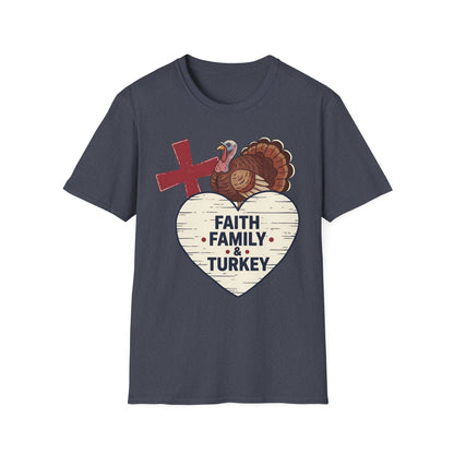 Faith Family & Turkey Thanksgiving T-Shirt