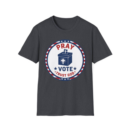 Pray Vote Trust God Patriotic Christian T-Shirt