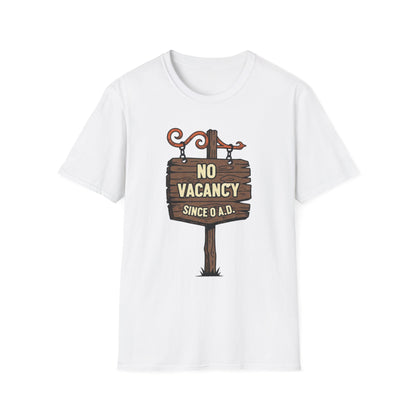 No Vacancy Since 0 AD Funny Christmas T-Shirt