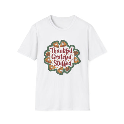 A047 - Thankful Grateful Stuffed Unisex Humorous Thanksgiving T-Shirt