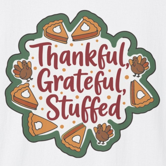 A047 - Thankful Grateful Stuffed Unisex Humorous Thanksgiving T-Shirt