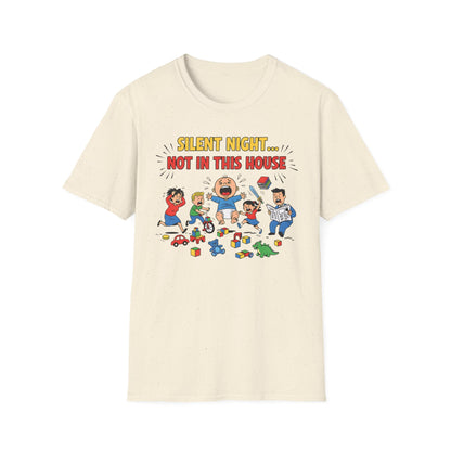 Silent Night Not in This House Funny Christmas T-Shirt