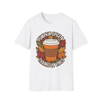 Pumpkin Spice & Thankful Vibes Fall Fashion T-Shirt