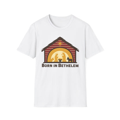 Born in Bethlehem Unisex Softstyle Christmas T-Shirt