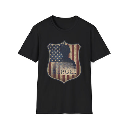 A046 - Remember Our Nation's Heroes Unisex Softstyle Patriotic T-Shirt